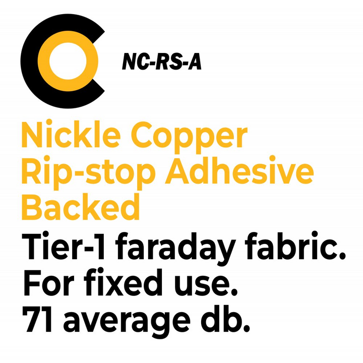 Faraday Cyber NC-RS-A Adhesive Nickel Copper Rip-stop Adhesive Backed fabric with Tier-1 protection and 71 average db.